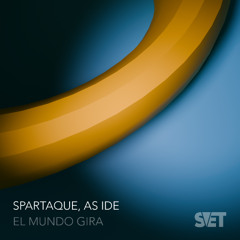 Spartaque, As Ide - El Mundo Gira