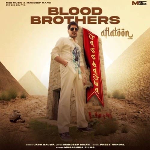 Blood Brothers | Jass Bajwa