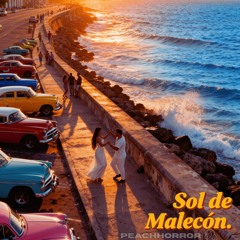 Sol de Malecón (Sun on the Malecón)