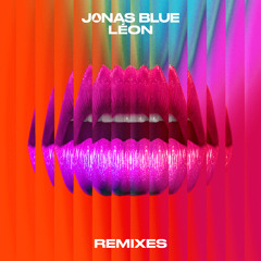 Jonas Blue, LÉON - Hear Me Say (KREAM Extended Mix)