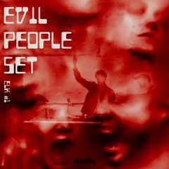 EVIL PEOPLE SET - ELK #1