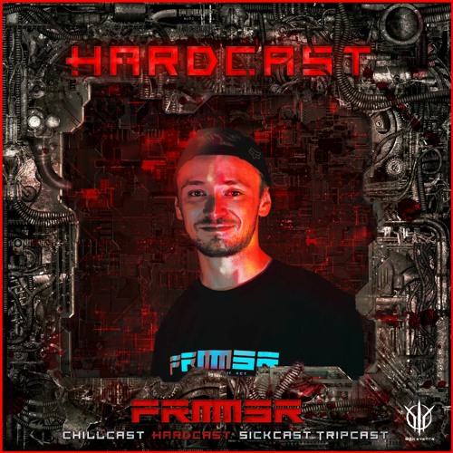 [HardCast] Sick Events pres. FRMMSR