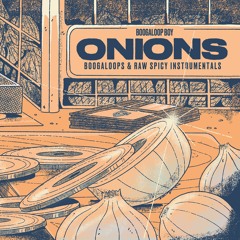 Onions - Boogaloops & raw spicy instrumentals -