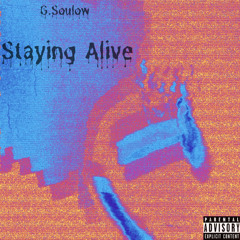 Staying Alive (Prod. Primetim9)