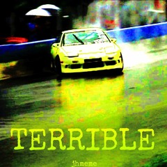TERRIBLE