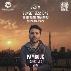 Pambouk - Ibiza Global Radio UAE 95.3 (9 Feb 2021)