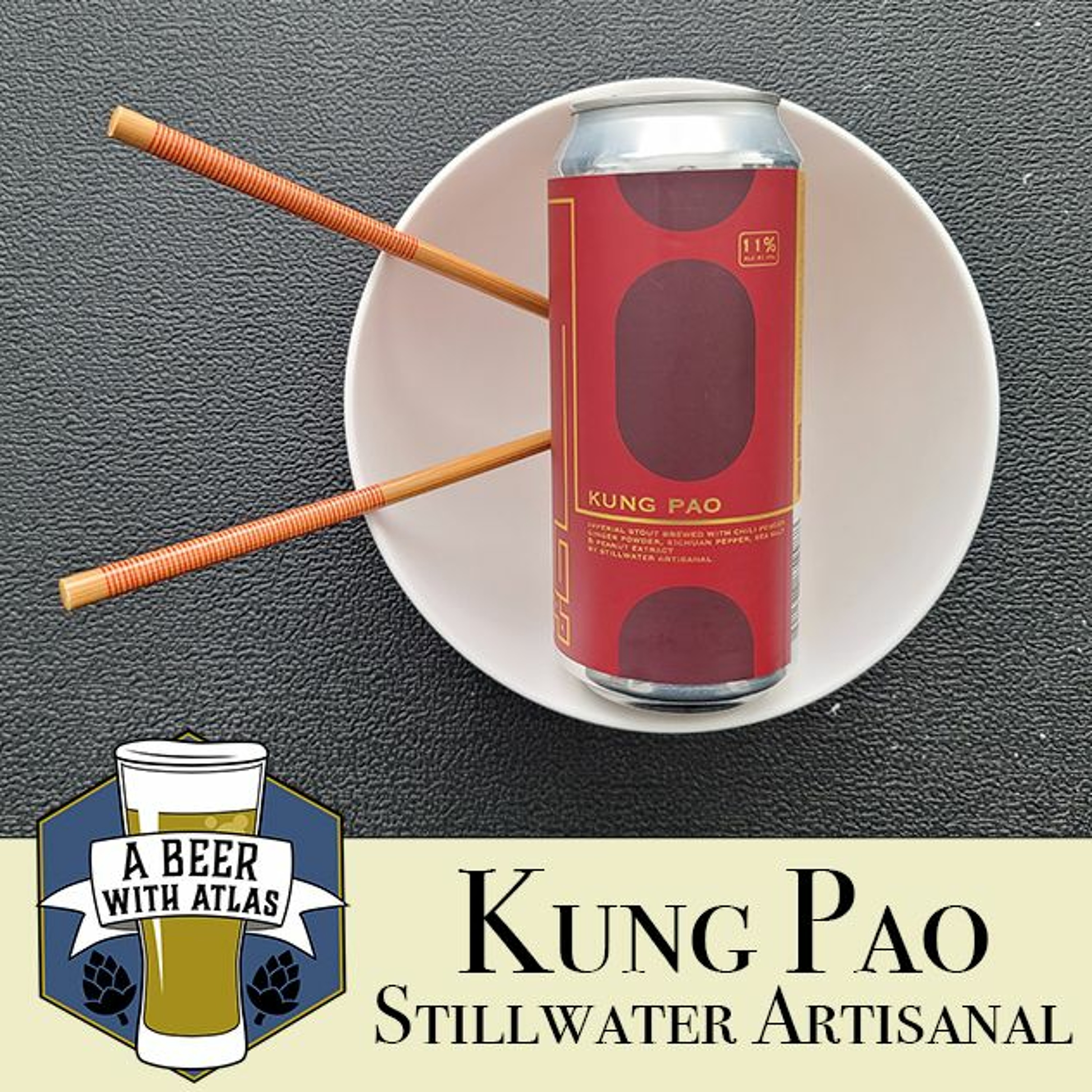 Kung Pao Imperial Stout, Stillwater Artisanal - Beer With Atlas 130 - craft beer for travel nurses