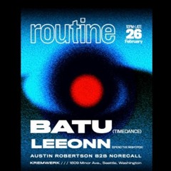 Live at Routine on 2.26.22 (Seattle)