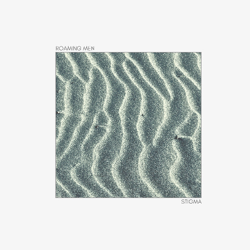 MM053 - Roaming Men - Stigma