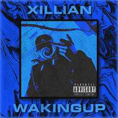 WakingUp (PROD.X3Y33X)