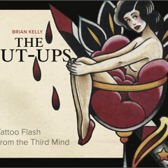 PDF KINDLE DOWNLOAD The Cut-Ups: Tattoo Flash from the Third Mind full