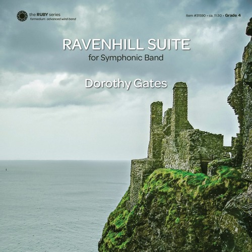 Ravenhill Suite (Band Gr. 4) - Dorothy Gates