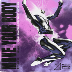 Move Your Body (RAIZHELL Remix) [Sped Up Version]