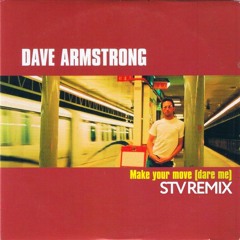 [FreeDL] Dave Armstrong - Make Your Move (STV Remix)