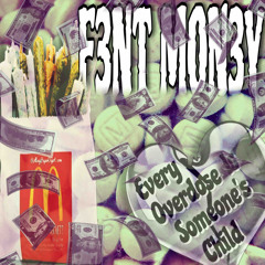 F3NT MON3Y (feat/prod. neon)