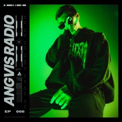 ANGVIS RADIO [EP 006] - Aky