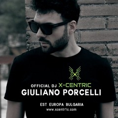 GIULIANO PORCELLI @ X-CENTR1C TECH-HOUSE PODCAST #01