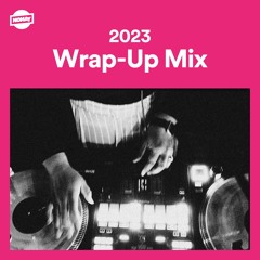 2023 Wrap-Up Mix