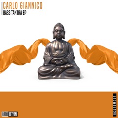 Carlo Giannico - Bass Tantra (Extended Mix)