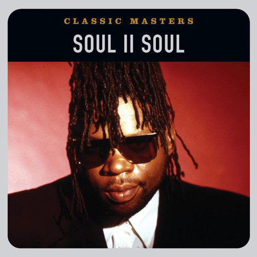 Stream Soul II Soul | Listen to Classic Masters playlist online