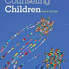 Kindle (online PDF) Counseling Children