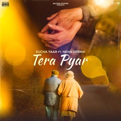 Tera Pyar (feat. Neha Verma)