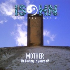 Mother (Believing In Yourself)