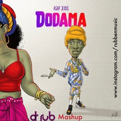 Asap Jexus - Dodama X The Motto X Dougie (Dr Rub Mashup)