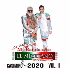 Mix Mi Banda El Mexicano De Casimiro 2020 [TMS - Music] TheMasterSound