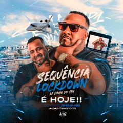 LOCKDOWN DJ DINHO DO CPX