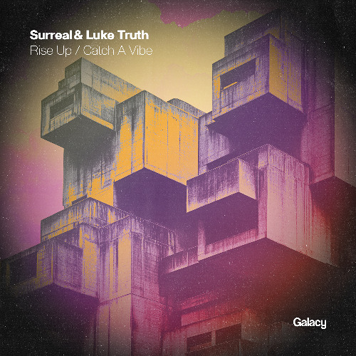 Surreal & Luke Truth - Catch A Vibe