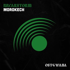 Breakstorm - Morokech (Vocal Extended Mix)