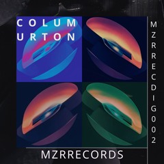MZRRECDIG002 - COLUM URTON (incl. MZR Remix)