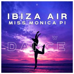 Preview: Ibiza Air ft Miss Monica PI - Flow Dance