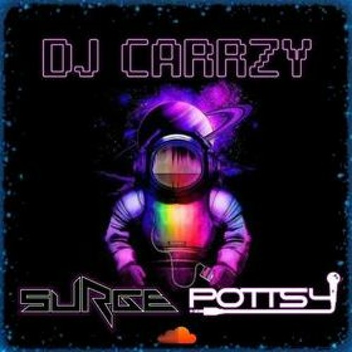 Dj Carrzy - Mcs Surge & Pottsy