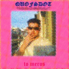 to meros (end of cuofsdot.01 sc storage)