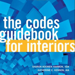 [Free] EPUB 📨 The Codes Guidebook for Interiors by  Sharon K. Harmon &  Katherine E.