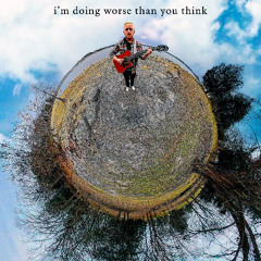 Drunk Girl - I'M DOING WORSE THAN YOU THINK