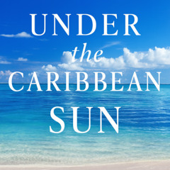 Under the Caribbean Sun