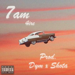 4ire - 7am ( prod. Dym x Shota )