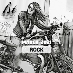1st Song Music - Rock | March 2021