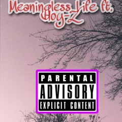 EG - Meaningless Life (Feat FTB Hoy-Z)[Jammy beats x Bapsxx]