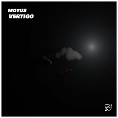 MOTUS - VERTIGO 😵 ☁️ (NOVEMBER PATREON EXCLUSIVE)