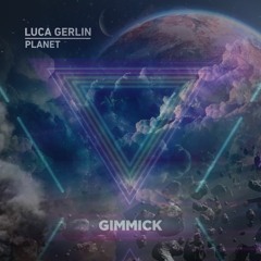 Luca Gerlin - Planet (Original mix)