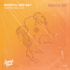Hopeful Red Sky (Cypher Drop Remix)