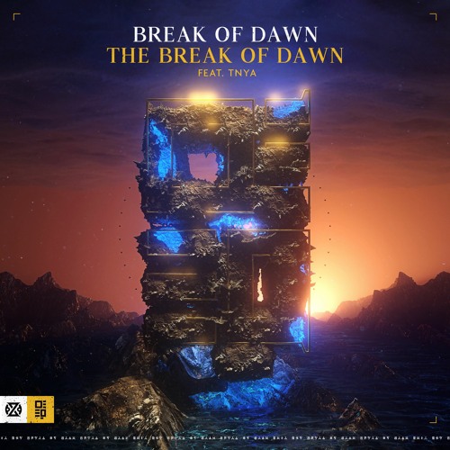 Break of Dawn - The Break Of Dawn (feat. TNYA)(Preview)