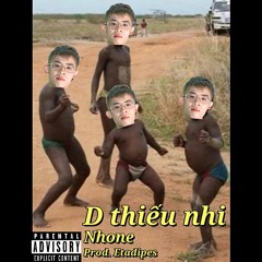 Nhone - D thiếu nhi