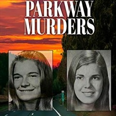 Access KINDLE 🖌️ THE GARDEN STATE PARKWAY MURDERS: A Cold Case Mystery by  Christian