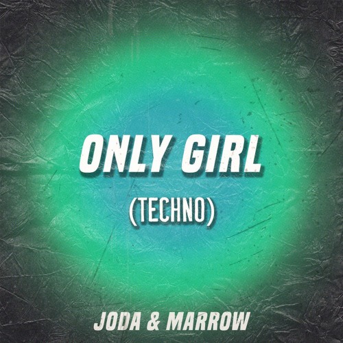 Only Girl  (Techno)