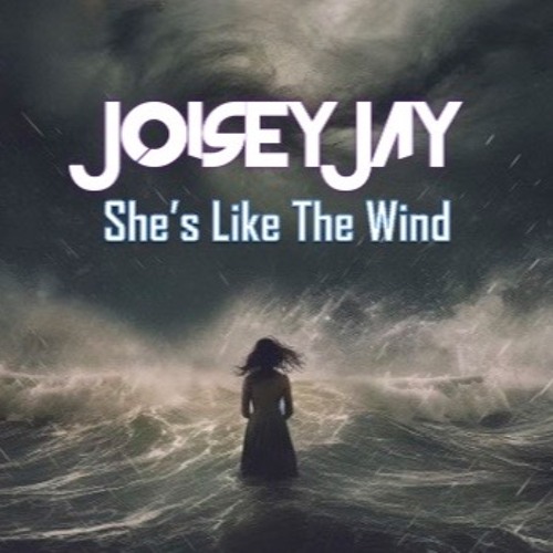 She's Like The Wind (JoiseyJay Remix)